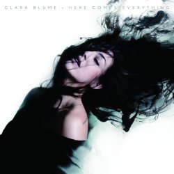 Here Comes Everything - Clara Blume