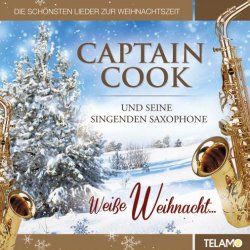 Weie Weihnacht - Captain Cook und seine Singenden Saxophone