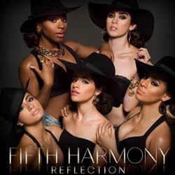 Reflection - Fifth Harmony