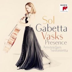 Vasks - Presence - Sol Gabetta