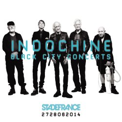 Black City Concerts - Indochine