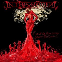Rise Of The Blood Legion - Greatest Hits (Chapter I) - In This Moment