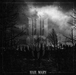 Hail Mary - Iwrestledabearonce