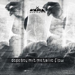 Dopeboy mit Metallic Flow - Kaisa