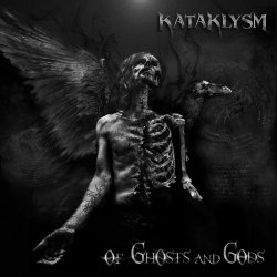 Of Ghosts And Gods - Kataklysm