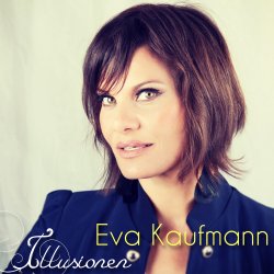 Illusionen - Eva Kaufmann