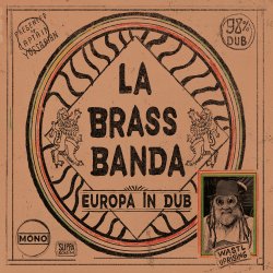 Europa - In Dub - LaBrassBanda