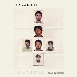 Gassenhauer - Lexy + K-Paul