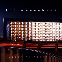 Marks To Prove It - Maccabees