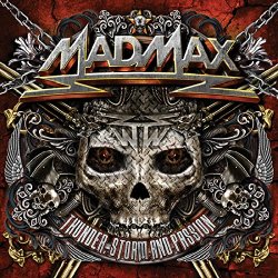 Thunder, Storm And Passion - Mad Max