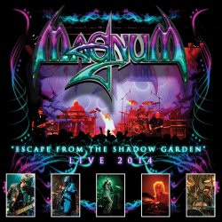 Escape From The Shadow Garden - Live - Magnum