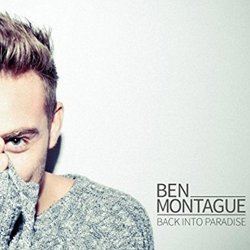 Back Into Paradise - Ben Montague
