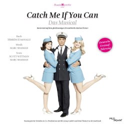 Catch Me If You Can - Das Musical - Deutsche Erstauffhrung - Musical