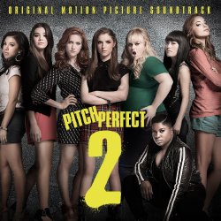 Pitch Perfect 2 - Soundtrack