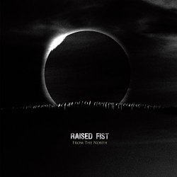 From The North - Raised Fist