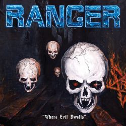 Where Evil Dwells - Ranger