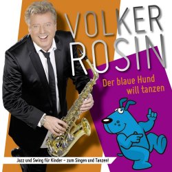 Der blaue Hund will tanzen - Volker Rosin