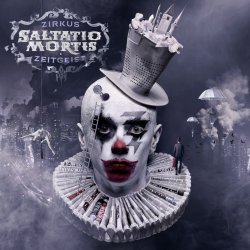Zirkus Zeitgeist - Saltatio Mortis