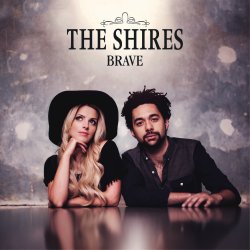 Brave - Shires