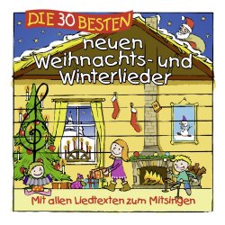 Die 30 besten neuen Weihnachts- und Winterlieder - Simone Sommerland, Karsten Glck + die Kita-Frsche