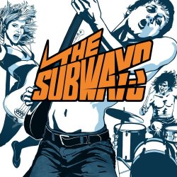 The Subways - Subways