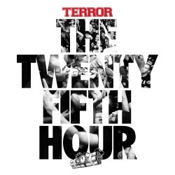 The Twenty-Fifth Hour - Terror
