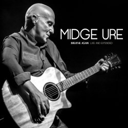 Breathe Again - Live And Extended - Midge Ure