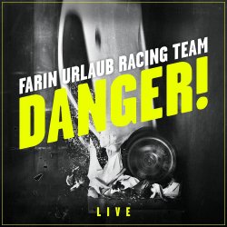 Danger! - Farin Urlaub Racing Team