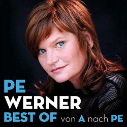 Best Of - Von A nach Pe - Pe Werner