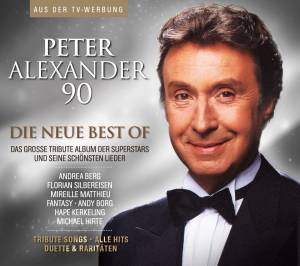 90 - Die neue Best Of - Peter Alexander + Freunde