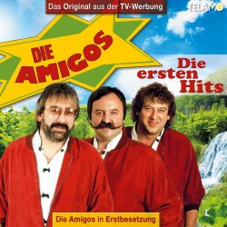 Die ersten Hits - Amigos