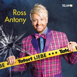 Tatort Liebe - Ross Antony