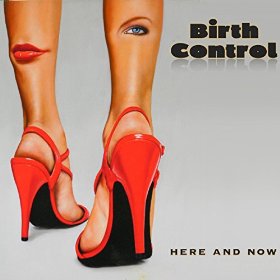 Here And Now - Birth Control