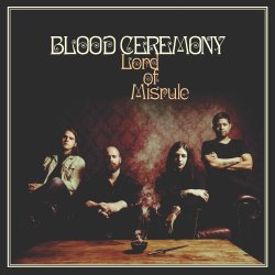 Lord Of Misrule - Blood Ceremony