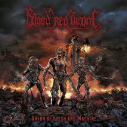 Union Of Flesh And Machine - Blood Red Throne