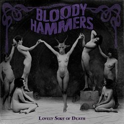 Lovely Sort Of Death - Bloody Hammers