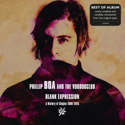 Blank Expression - A History Of Singles 1986-2016 - Phillip Boa + the Voodooclub