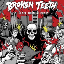 At Peace Amongst Chaos - Broken Teeth