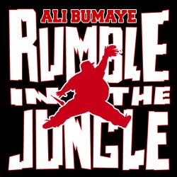 Rumble In The Jungle - Ali Bumaye