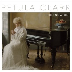 From Now On - Petula Clark