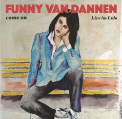 Come On - Live im Lido - Funny van Dannen