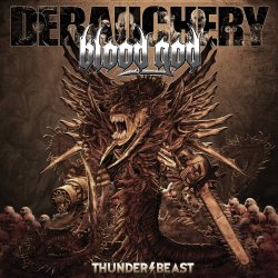 Thunderbeast - Debauchery + Blood God