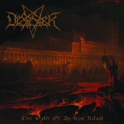 The Oath Of An Iron Ritual - Desaster