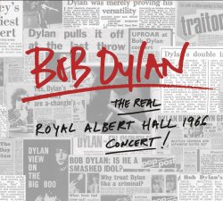 The Real Royal Albert Hall 1966 Concert - Bob Dylan