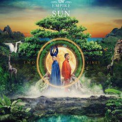 Two Vines - Empire Of The Sun