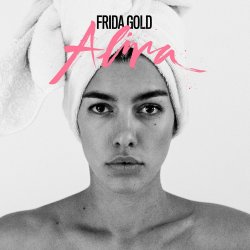 Alina - Frida Gold