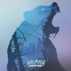 Kidlife Crisis - Grizzly