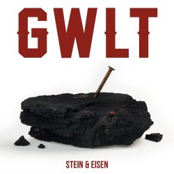 Stein und Eisen - GWLT