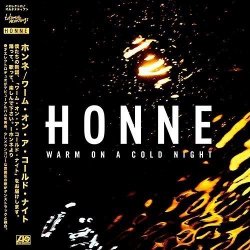Warm On A Cold Night - Honne