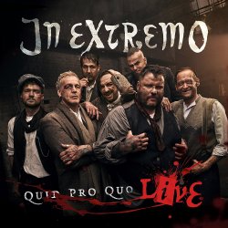 Quid Pro Quo - Live - In Extremo
